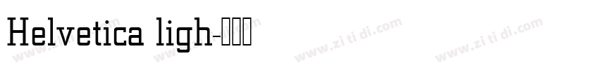 Helvetica ligh字体转换